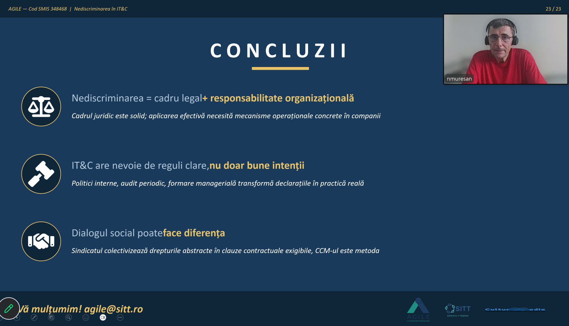 Discriminarea începe rareori cu un conflict. De cele mai multe ori începe cu tăcerea. — 9